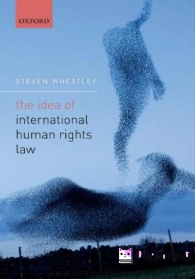 Download The Idea of International Human Rights Law PDF or Ebook ePub For Free with | Phenomny Books