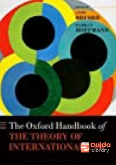 Download The Oxford Handbook of the Theory of International Law PDF or Ebook ePub For Free with | Oujda Library