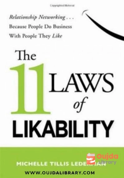 Download The 11 Laws of Likability: Relationship Networking . . . Because People Do Business with People They Like PDF or Ebook ePub For Free with | Oujda Library