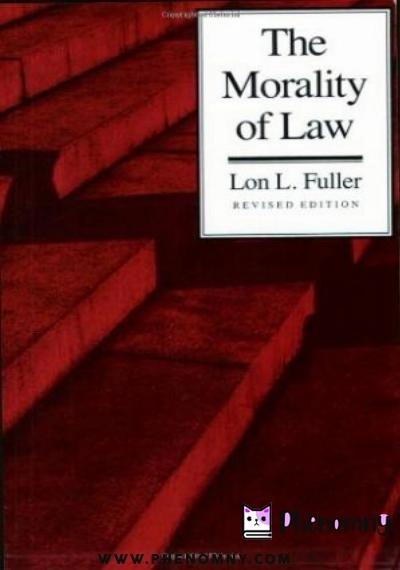 Download The Morality of Law: Revised Edition (The Storrs Lectures Series) PDF or Ebook ePub For Free with Find Popular Books 