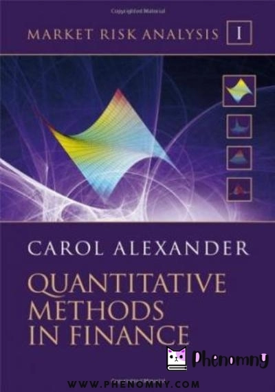 Download Market Risk Analysis: Quantitative Methods in Finance, Volume 1 PDF or Ebook ePub For Free with | Phenomny Books