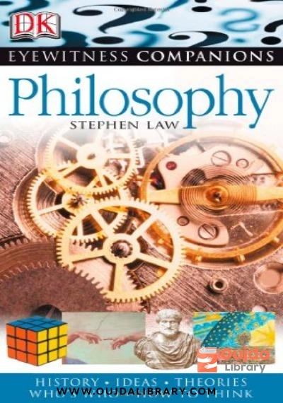Download Philosophy: History, Ideas, Theories, Who's Who, How to Think PDF or Ebook ePub For Free with | Oujda Library