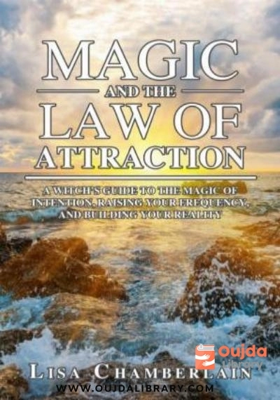 Download Magic and the Law of Attraction PDF or Ebook ePub For Free with | Oujda Library