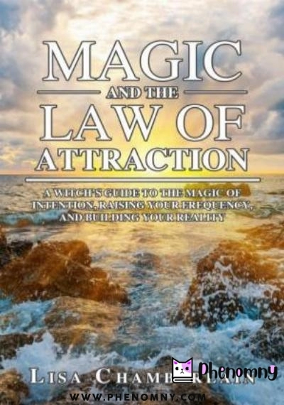 Download Magic and the Law of Attraction PDF or Ebook ePub For Free with | Phenomny Books