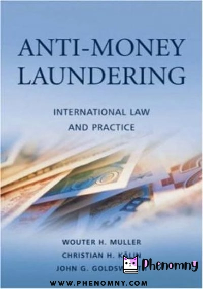 Download Anti Money Laundering: International Law and Practice PDF or Ebook ePub For Free with | Phenomny Books