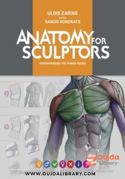 Download Anatomy for Sculptors, Understanding the Human Figure PDF or Ebook ePub For Free with | Oujda Library