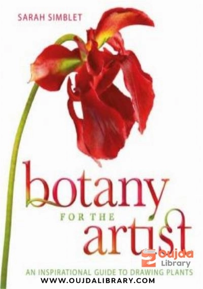 Download Botany for the Artist: An Inspirational Guide to Drawing Plants PDF or Ebook ePub For Free with | Oujda Library