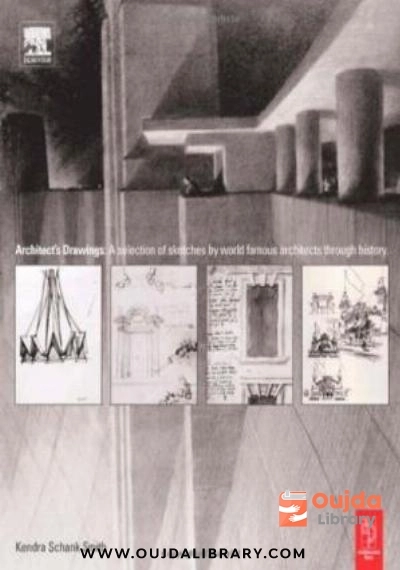 Download Architect s Drawings A selection of sketches by world famous architects through history PDF or Ebook ePub For Free with | Oujda Library