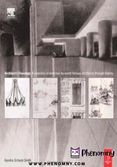 Download Architect s Drawings A selection of sketches by world famous architects through history PDF or Ebook ePub For Free with | Phenomny Books