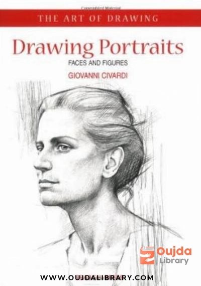 Download Drawing Portraits: Faces and Figures (The Art of Drawing) PDF or Ebook ePub For Free with | Oujda Library
