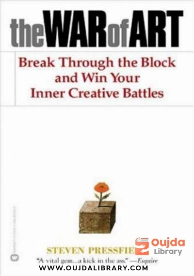 Download The War of Art: Break Through the Blocks and Win Your Inner Creative Battles PDF or Ebook ePub For Free with | Oujda Library
