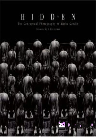 Download Hidden: The Conceptual Photography of Misha Gordin PDF or Ebook ePub For Free with | Phenomny Books