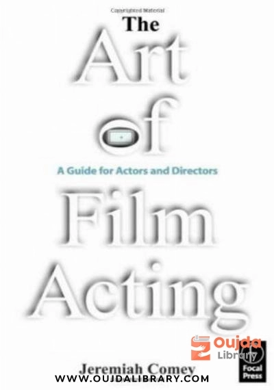 Download The Art of Film Acting: A Guide For Actors and Directors PDF or Ebook ePub For Free with | Oujda Library
