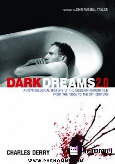 Download Dark Dreams 2.0: A Psychological History of the Modern Horror Film from the 1950s to the 21st Century PDF or Ebook ePub For Free with | Phenomny Books