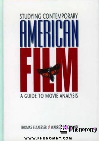 Download Studying Contemporary American Film: A Guide to Movie Analysis PDF or Ebook ePub For Free with | Phenomny Books