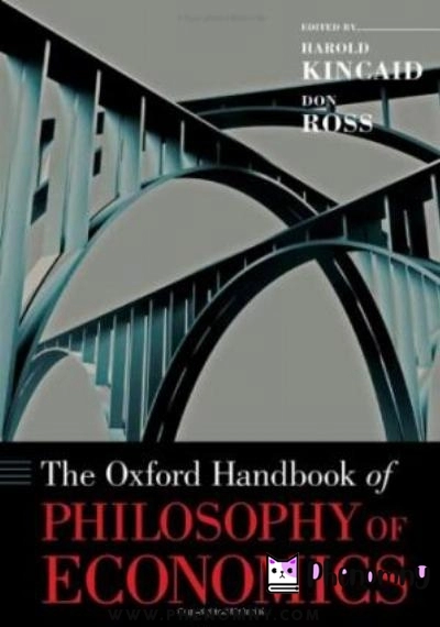 Download The Oxford Handbook of Philosophy of Economics PDF or Ebook ePub For Free with | Phenomny Books