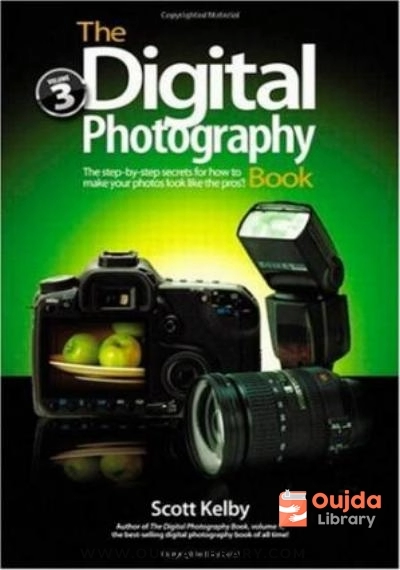 Download The digital photography book : the step by step secrets for how to make your photos look like the pros'! PDF or Ebook ePub For Free with | Oujda Library