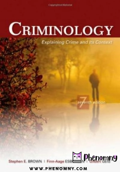 Download Criminology: Explaining Crime and Its Context PDF or Ebook ePub For Free with | Phenomny Books