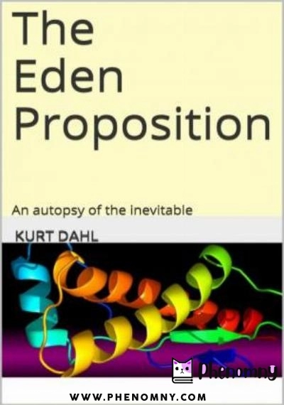 Download The Eden Proposition PDF or Ebook ePub For Free with | Phenomny Books