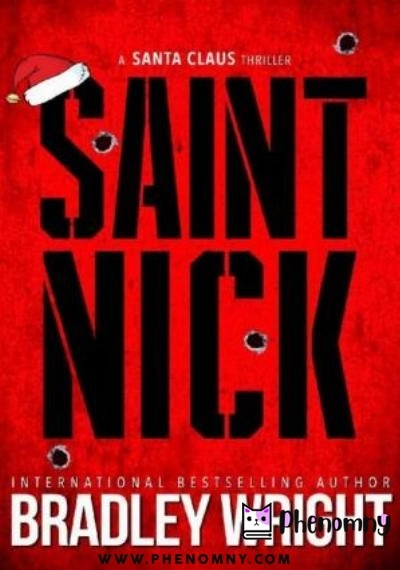 Download Saint Nick: A Santa Claus Action Thriller PDF or Ebook ePub For Free with | Phenomny Books