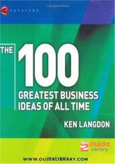 Download The 100 Greatest Business Ideas of All Time PDF or Ebook ePub For Free with | Oujda Library