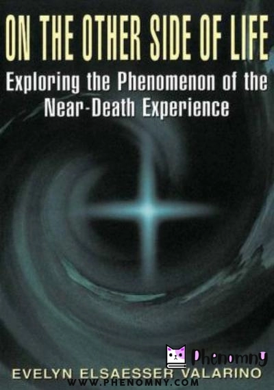 Download On the other side of life: exploring the phenomenon of the near death experience PDF or Ebook ePub For Free with | Phenomny Books