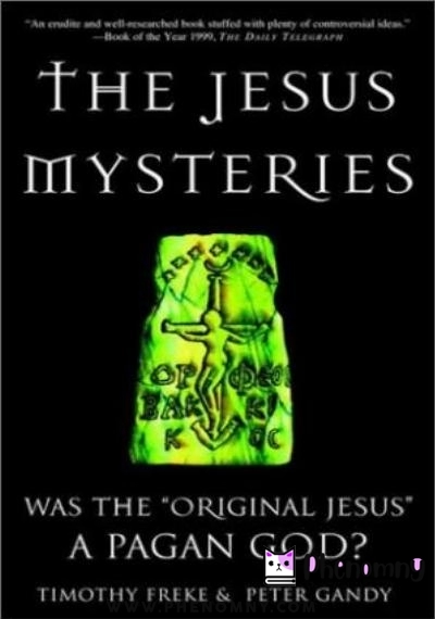 Download The Jesus Mysteries: Was the ''Original Jesus'' a Pagan God? PDF or Ebook ePub For Free with Find Popular Books 