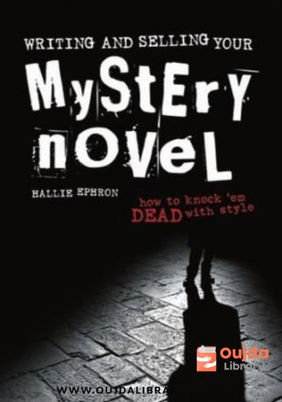 Download Writing and Selling Your Mystery Novel: How to Knock 'em Dead with Style PDF or Ebook ePub For Free with | Oujda Library