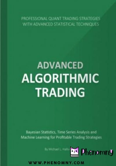 Download Advanced Algorithmic Trading PDF or Ebook ePub For Free with | Phenomny Books