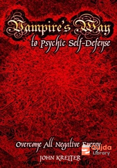 Download Vampire’s Way to Psychic Self Defense PDF or Ebook ePub For Free with | Oujda Library
