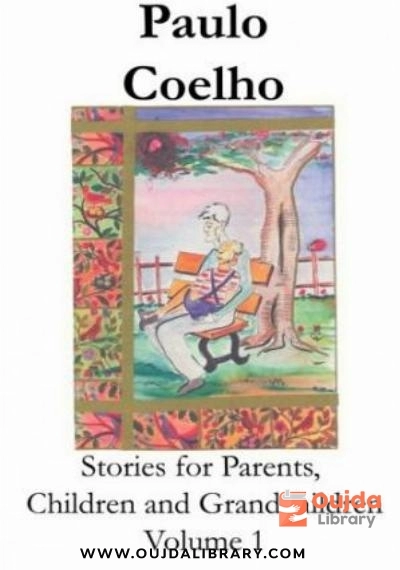 Download Stories for Parents, Children and Grandchildren   Volume 1 PDF or Ebook ePub For Free with | Oujda Library