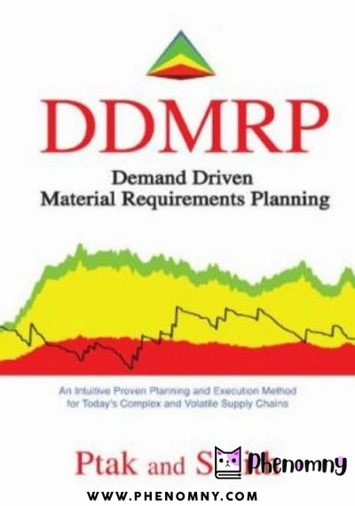 Download DDMRP   Demand Driven Material Requirements Planning PDF or Ebook ePub For Free with | Phenomny Books