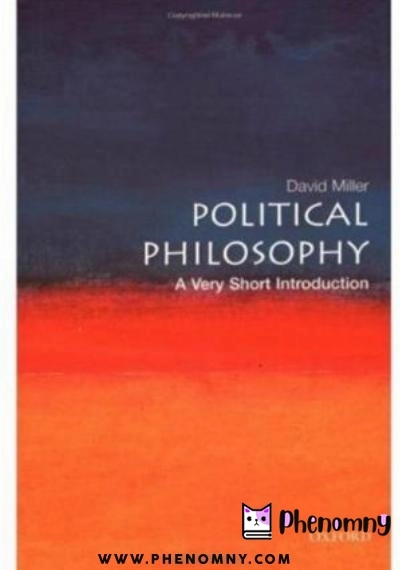 Download Political Philosophy   A Very Short Introduction PDF or Ebook ePub For Free with | Phenomny Books