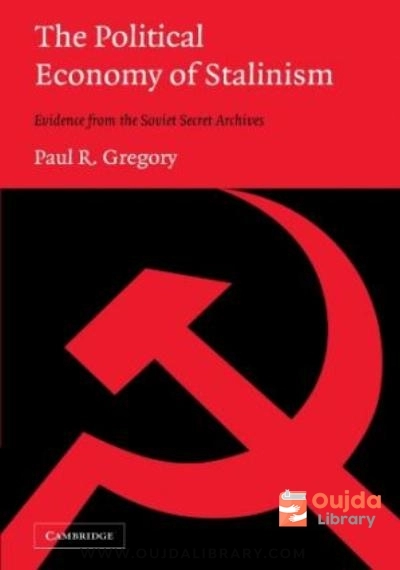 Download The political economy of Stalinism: evidence from the Soviet secret archives PDF or Ebook ePub For Free with | Oujda Library