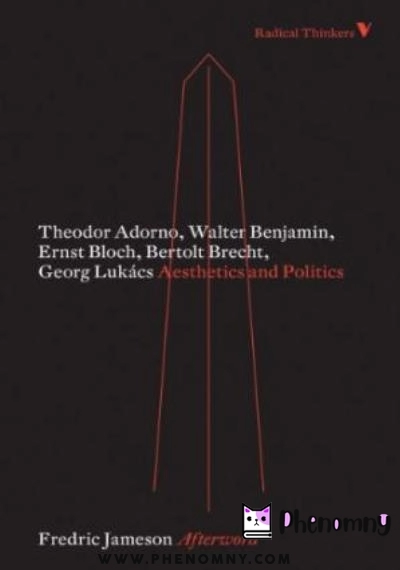 Download Aesthetics and Politics (Radical Thinkers Classics) PDF or Ebook ePub For Free with | Phenomny Books