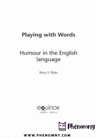 Download Playing with Words: Humour in the English Language PDF or Ebook ePub For Free with Find Popular Books 