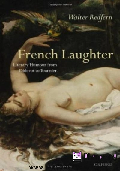 Download French Laughter: Literary Humour from Diderot to Tournier PDF or Ebook ePub For Free with | Phenomny Books
