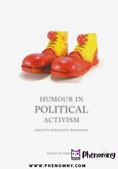 Download Humour in Political Activism: Creative Nonviolent Resistance PDF or Ebook ePub For Free with | Phenomny Books