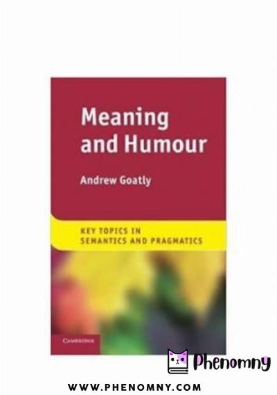 Download Meaning and Humour PDF or Ebook ePub For Free with | Phenomny Books