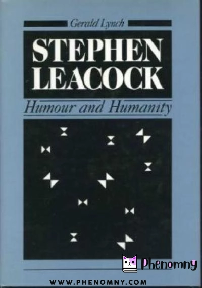 Download Stephen Leacock: Humour and Humanity PDF or Ebook ePub For Free with Find Popular Books 