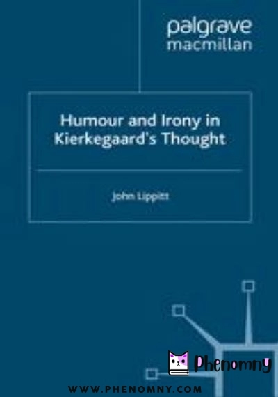 Download Humour and Irony in Kierkegaard’s Thought: Climacus and the Comic PDF or Ebook ePub For Free with Find Popular Books 