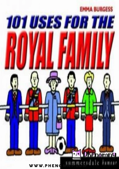 Download 101 Uses for the Royal Family (Summersdale Humour) PDF or Ebook ePub For Free with Find Popular Books 