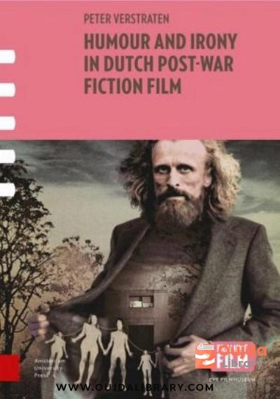 Download Humour and Irony in Dutch Post War Fiction Film PDF or Ebook ePub For Free with | Oujda Library