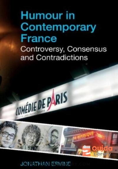 Download Humour in Contemporary France: Controversy, Consensus and Contradictions PDF or Ebook ePub For Free with | Oujda Library
