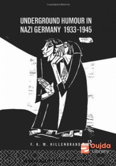 Download Underground Humour In Nazi Germany, 1933 1945 PDF or Ebook ePub For Free with | Oujda Library