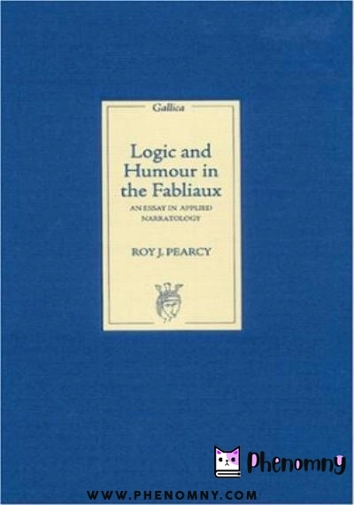 Download Logic and Humour in the Fabliaux: An Essay in Applied Narratology (Gallica) PDF or Ebook ePub For Free with Find Popular Books 