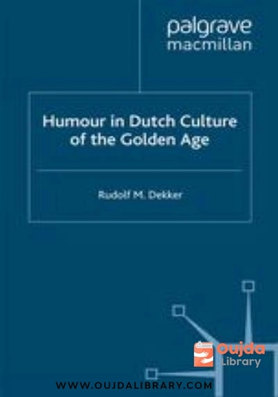 Download Humour in Dutch Culture of the Golden Age PDF or Ebook ePub For Free with | Oujda Library