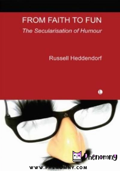 Download From faith to fun : the secularisation of humour PDF or Ebook ePub For Free with Find Popular Books 