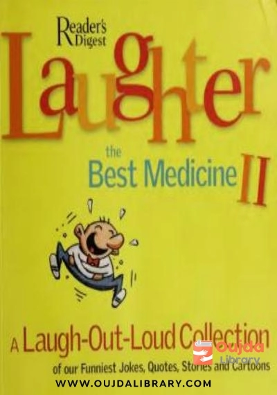 Download Laughter, the Best Medicine: A Laugh Out Loud Collection of Our Funniest Jokes, Quotes, Stories, and Cartoons PDF or Ebook ePub For Free with | Oujda Library