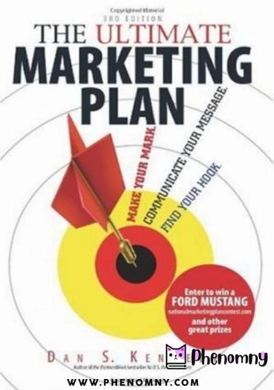 Download The Ultimate Marketing Plan: Find Your Hook. Communicate Your Message. Make Your Mark. PDF or Ebook ePub For Free with | Phenomny Books